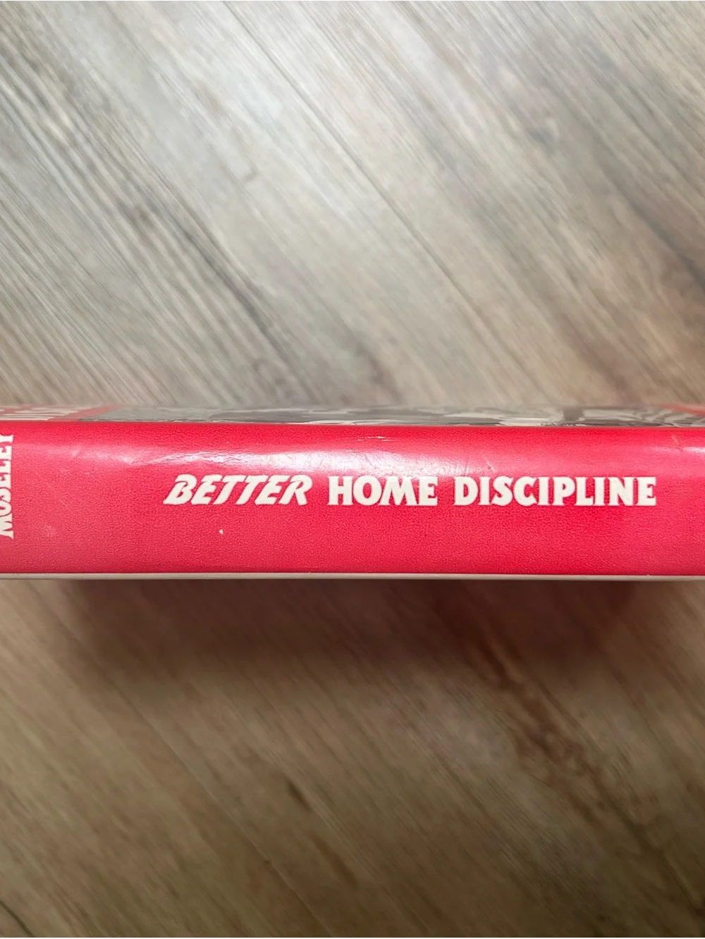 Vintage 1961 Better Home Discipline Hardcover Book Dust Jacket Mid Century Retro